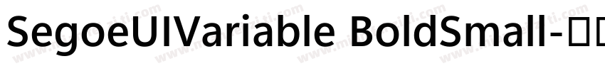 SegoeUIVariable BoldSmall字体转换